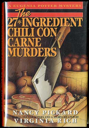 Item #405442 The 27 Ingredient Chili Con Carne Murders. Nancy PICKARD.