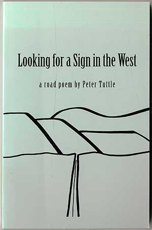 Item #405509 Looking for a Sign in the West. Peter TUTTLE.