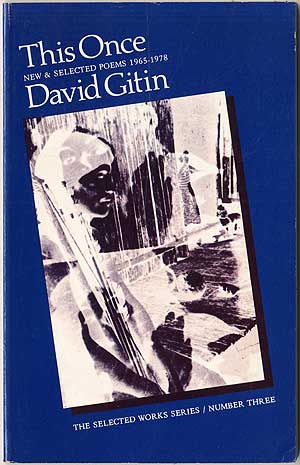 Item #405646 This Once: New and Selected Poems 1965-1978. David GITIN.