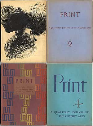 Item #405864 Print: A Quarterly Journal of the Graphic Arts. Volume 1, Issues 1-4. William Edwin RUDGE.