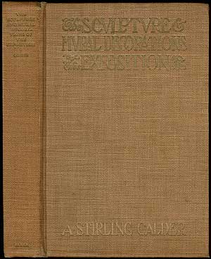 Item #405914 The Sculpture and Mural Decorations of the Exposition: A Pictorial Survey of the Art of the Panama-Pacific International Exposition. A. Stirling CALDER, Stella G. S. Perry.
