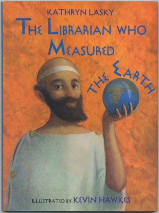 The Librarian Who Measured the Earth. Kathryn LASKY.