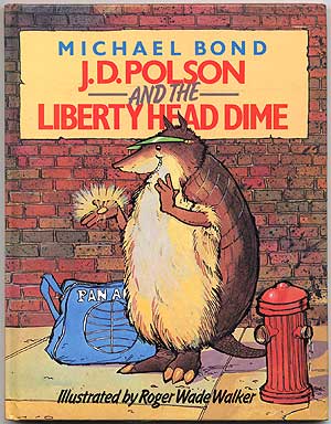Item #406214 J.D. Polson and the Liberty Head Dime. Michael BOND.
