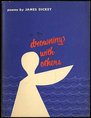 Item #406297 Drowning with Others. James DICKEY