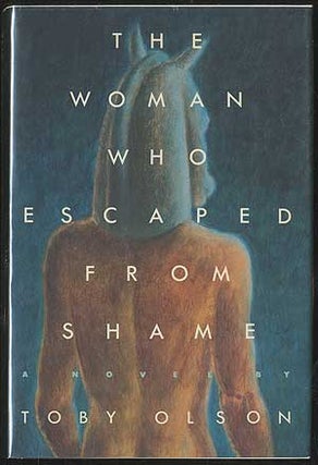 Item #406405 The Woman Who Escaped From Shame. Toby OLSON