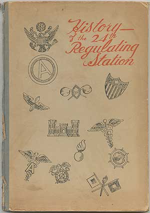 Item #406462 History of the 24th Regulating Station