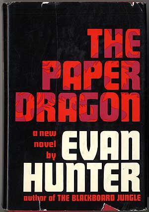 Item #406477 The Paper Dragon. Evan HUNTER