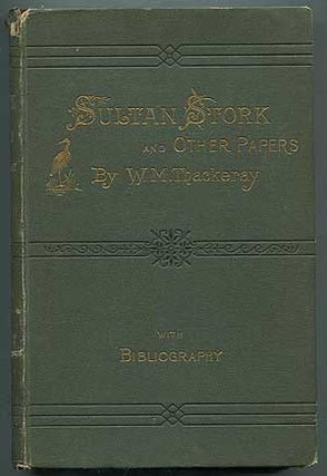Item #406684 Sultan Stork and Other Stories and Sketches. Now First Collected to which is added...