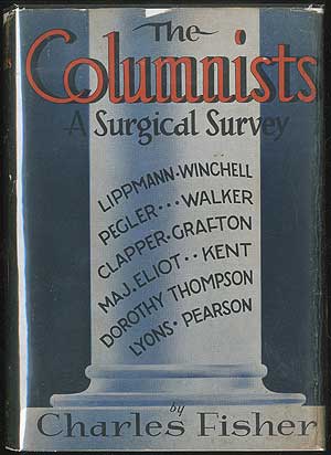 Item #406827 The Columnists: A Surgical Survey. Charles FISHER.