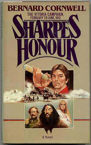 Item #406830 Sharpe's Honour : Richard Sharpe and the Vitoria Campaign, February to June 1813. Bernard CORNWELL.