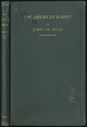 Item #406853 The American Baron. A Novel. James DE MILLE.