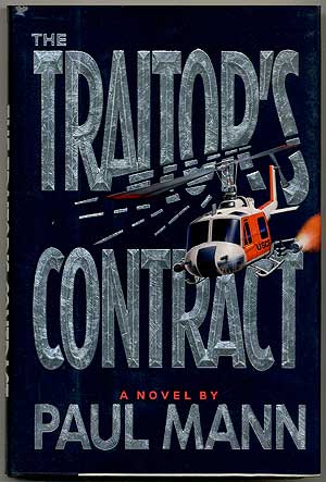 Item #406854 The Traitor's Contract. Paul MANN.