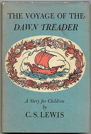 Item #406894 The Voyage of the Dawn Treader. C. S. LEWIS
