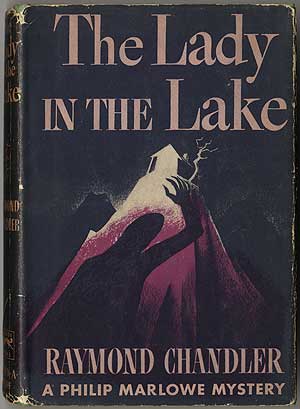 Item #406896 The Lady in the Lake. Raymond CHANDLER.
