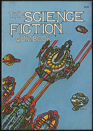 Item #406909 The Science Fiction Quizbook. Martin LAST, Baird Searles.