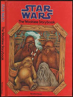 Item #406934 The Wookiee Storybook. Patricia WYNNE.