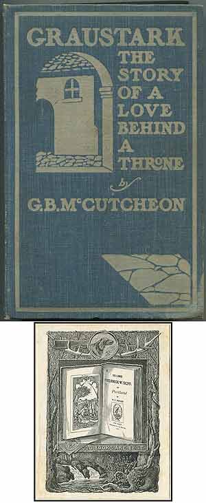 Item #407080 Graustark: The Story of a Love Behind a Throne. George Barr McCUTCHEON.