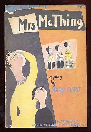 Item #40718 Mrs. McThing. Mary CHASE.