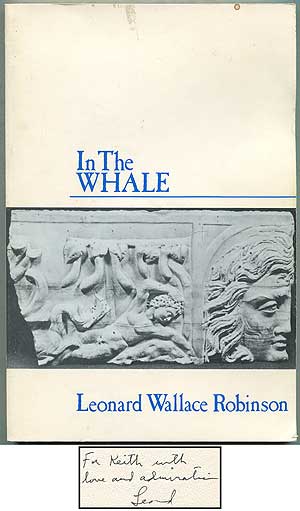 Item #407480 In the Whale. Leonard Wallace ROBINSON.