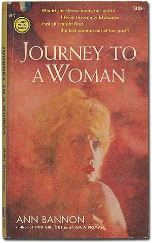 Item #407493 Journey to a Woman. Ann BANNON.