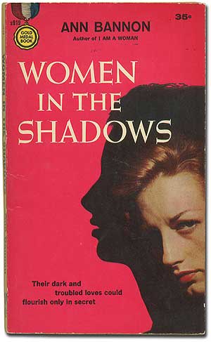 Item #407494 Women in the Shadows. Ann BANNON.