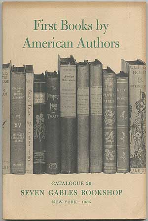Item #407593 Catalogue 30: First Books by American Authors