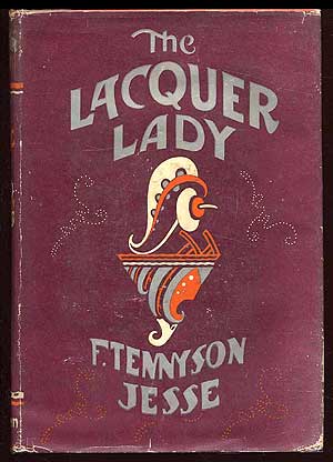 Item #40770 The Lacquer Lady. F. Tennyson JESSE