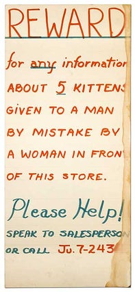 Item #407708 [Handwritten Broadside]: Reward for any information about 5 Kittens given to a Man...