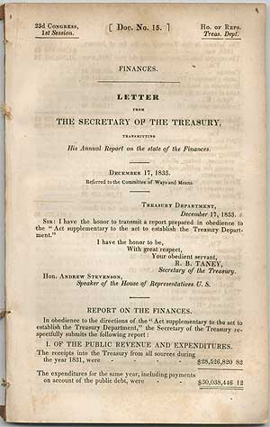 Item #407831 Finances. Letter from the Secretary of the Treasury, Transmitting His Annual Report on the State of the Finances. Roger B. TANEY.