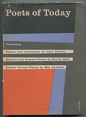 Item #407858 Poets of Today I: Poems and Translations, Samurai and Serpent Poems, Another Animal: Poems. Harry DUNCAN, May Swenson, Murray Noss.