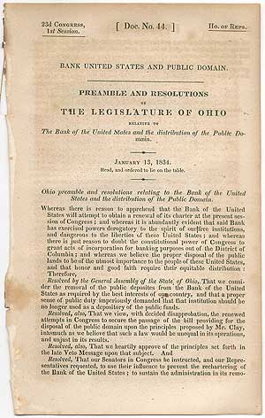 Item #407896 Bank United States and Public Domain. Preamble and Resolutions of the Legislature of Ohio relative to the Bank of the United States and the distribution of the Public Domain. January 13, 1834