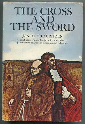 Item #407923 The Cross and the Sword. Jonreed LAURITZEN.