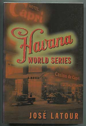 Item #407928 Havana World Series. Jose LATOUR.