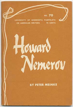 Item #408017 Howard Nemerov: Pamphlets on American Writers: Number 70. Peter MEINKE.
