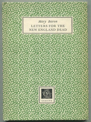 Item #408085 Letters for the New England Dead. Mary BARON