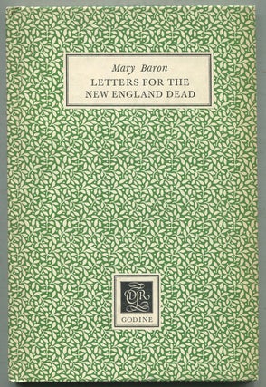 Item #408085 Letters for the New England Dead. Mary BARON