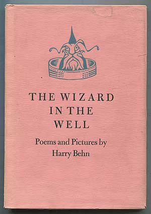 Item #408094 The Wizard in the Well. Harry BEHN.