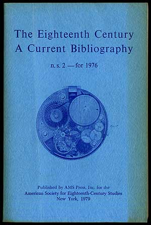 Item #408112 The Eighteenth Century: A Current Bibliography n. s. 2 - for 1976. Robert R. Allen.