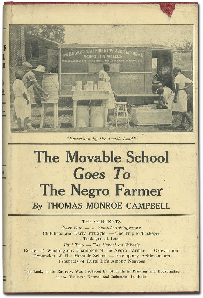 Item #408139 The Movable School Goes to the Negro Farmer. Thomas Monroe CAMPBELL.
