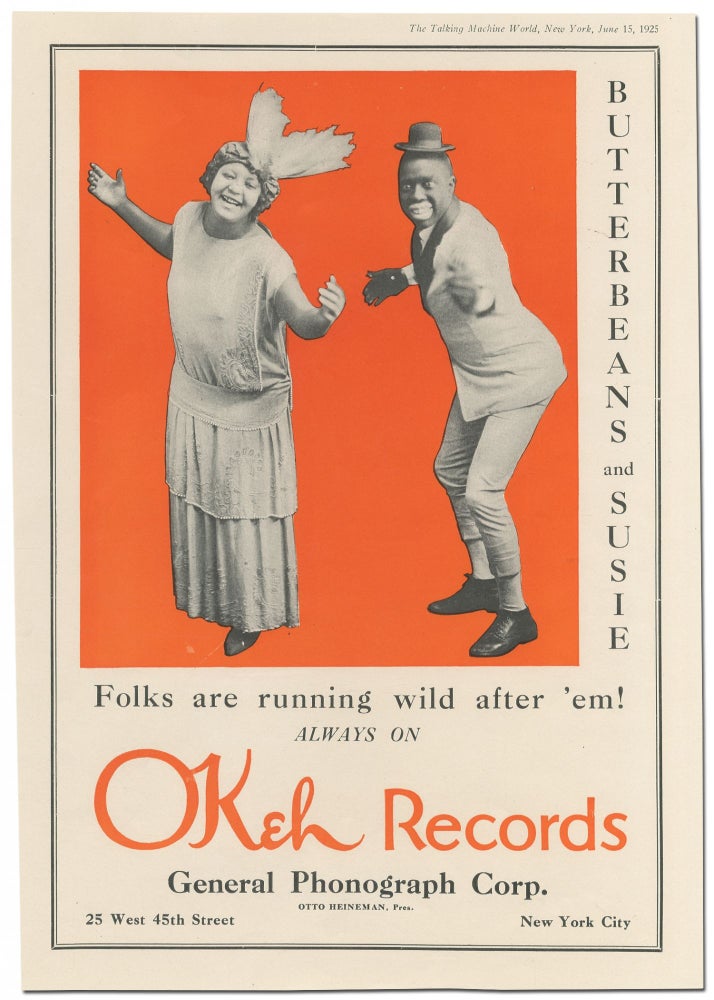 Item #408222 [Broadside]: Butterbeans and Susie. Folks are running wild after 'em! Always on Okeh Records