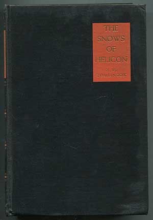 Item #408315 The Snows of Helicon. H. M. TOMLINSON.