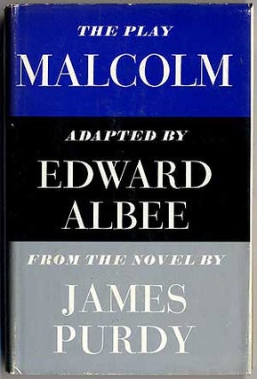 Item #408326 Malcolm: From the Novel by James Purdy. Edward ALBEE
