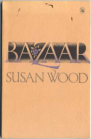 Item #408353 Bazaar. Susan WOOD.