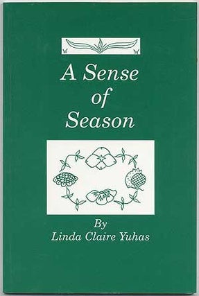 A Sense of Season. Linda Claire YUHAS.