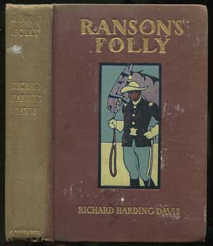 Item #408657 Ranson's Folly. Richard Harding DAVIS