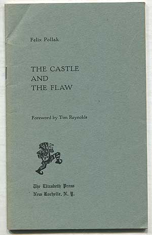 Item #409062 The Castle and The Flaw. Felix POLLAK.