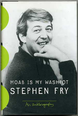Item #409451 Moab is My Washpot. Stephen FRY.