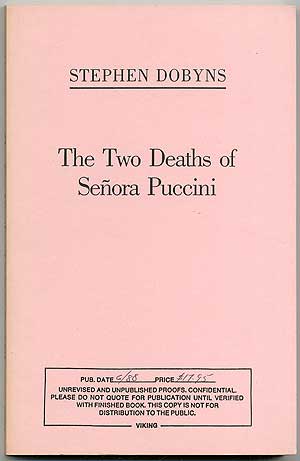 Item #409453 The Two Deaths of Señora Puccini. Stephen DOBYNS.