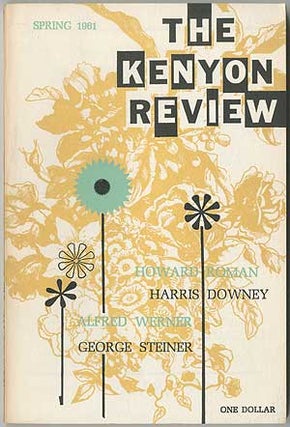 Item #409548 The Kenyon Review – Spring 1961 (Volume 23, Number 2). George STEINER, J. A....