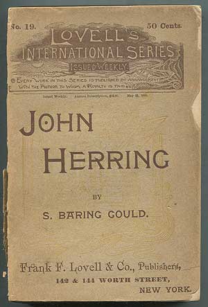 Item #409642 John Herring: A West of England Romance. S. Baring GOULD.